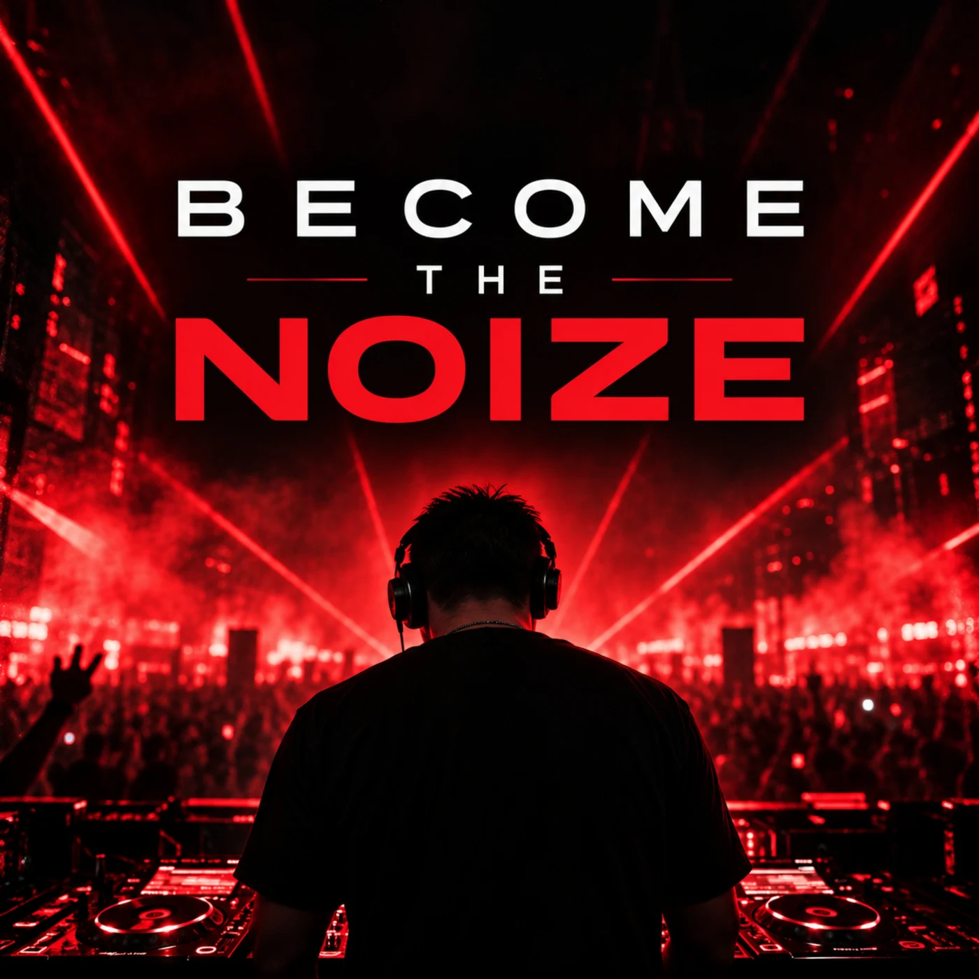 Become the Noize official release artwork
